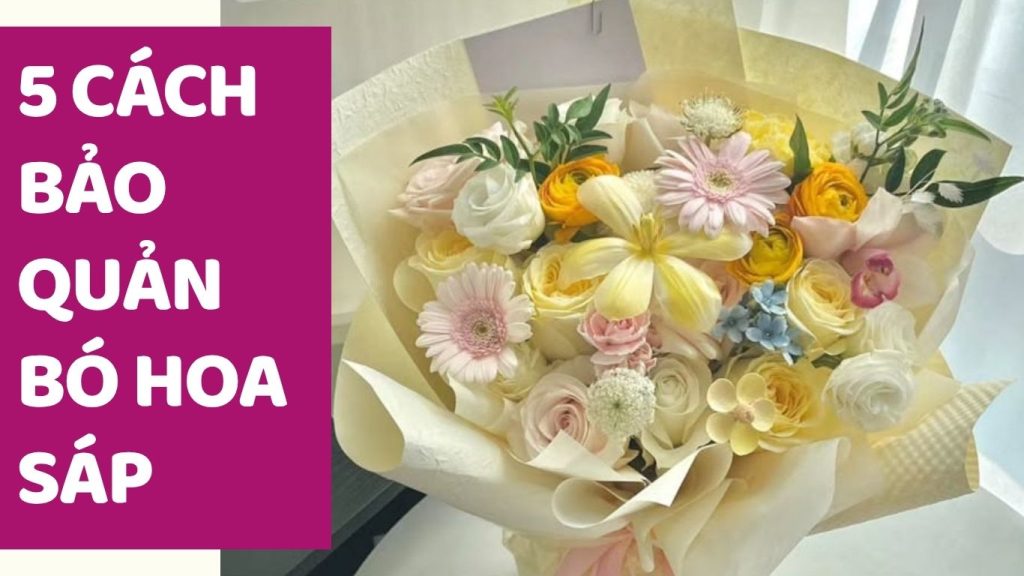 Bó hoa sáp được bảo quản đúng cách sẽ luôn giữ màu sắc tươi đẹp, hạn chế ẩm mốc và kéo dài tuổi thọ trong nhiều năm. Chỉ với vài lưu ý đơn giản, bạn có thể giữ món quà ý nghĩa luôn như mới.