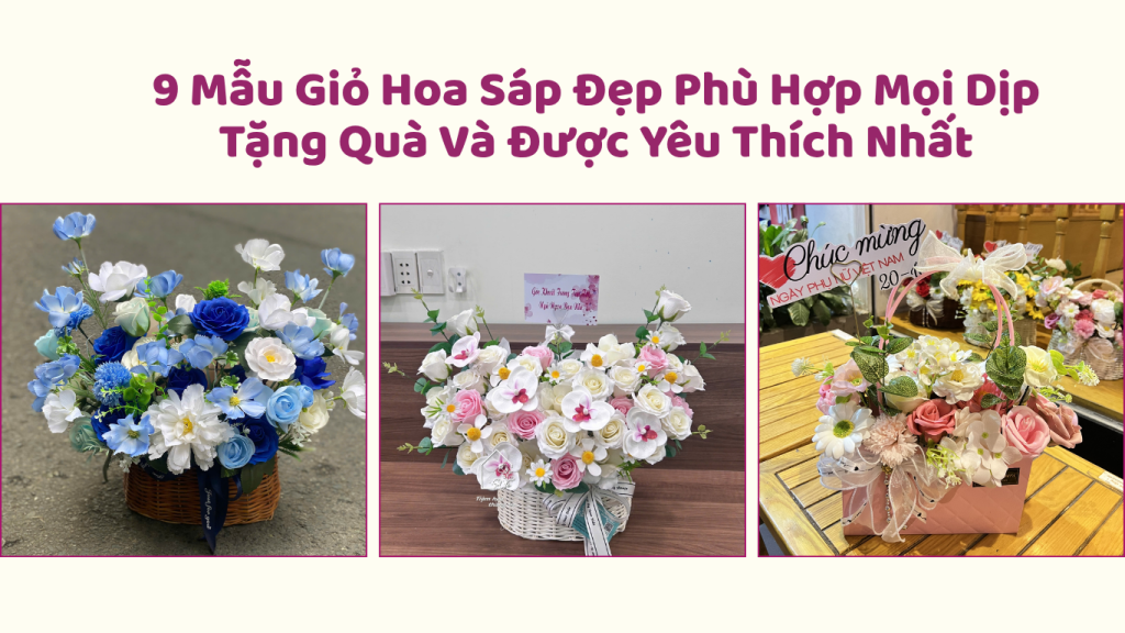 giỏ hoa sáp ý nghĩa